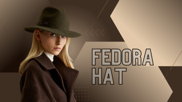 Fedora Hat